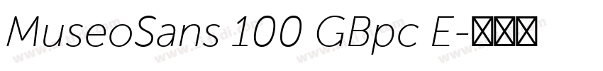 MuseoSans 100 GBpc E字体转换